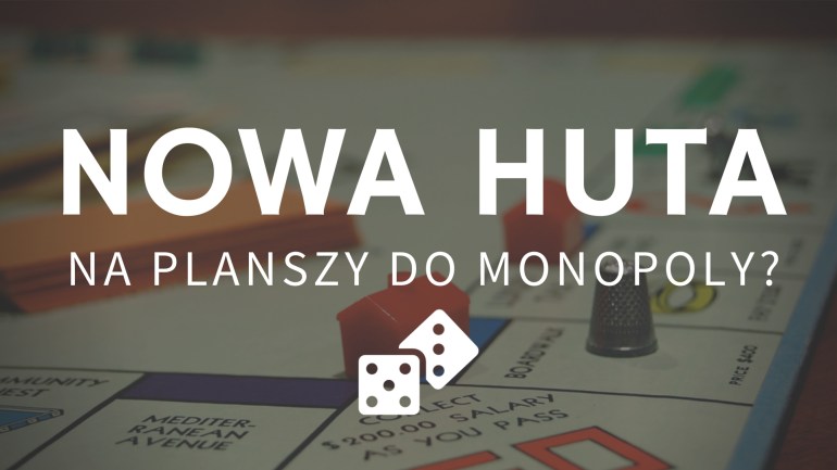 Nowa Huta Monopoly